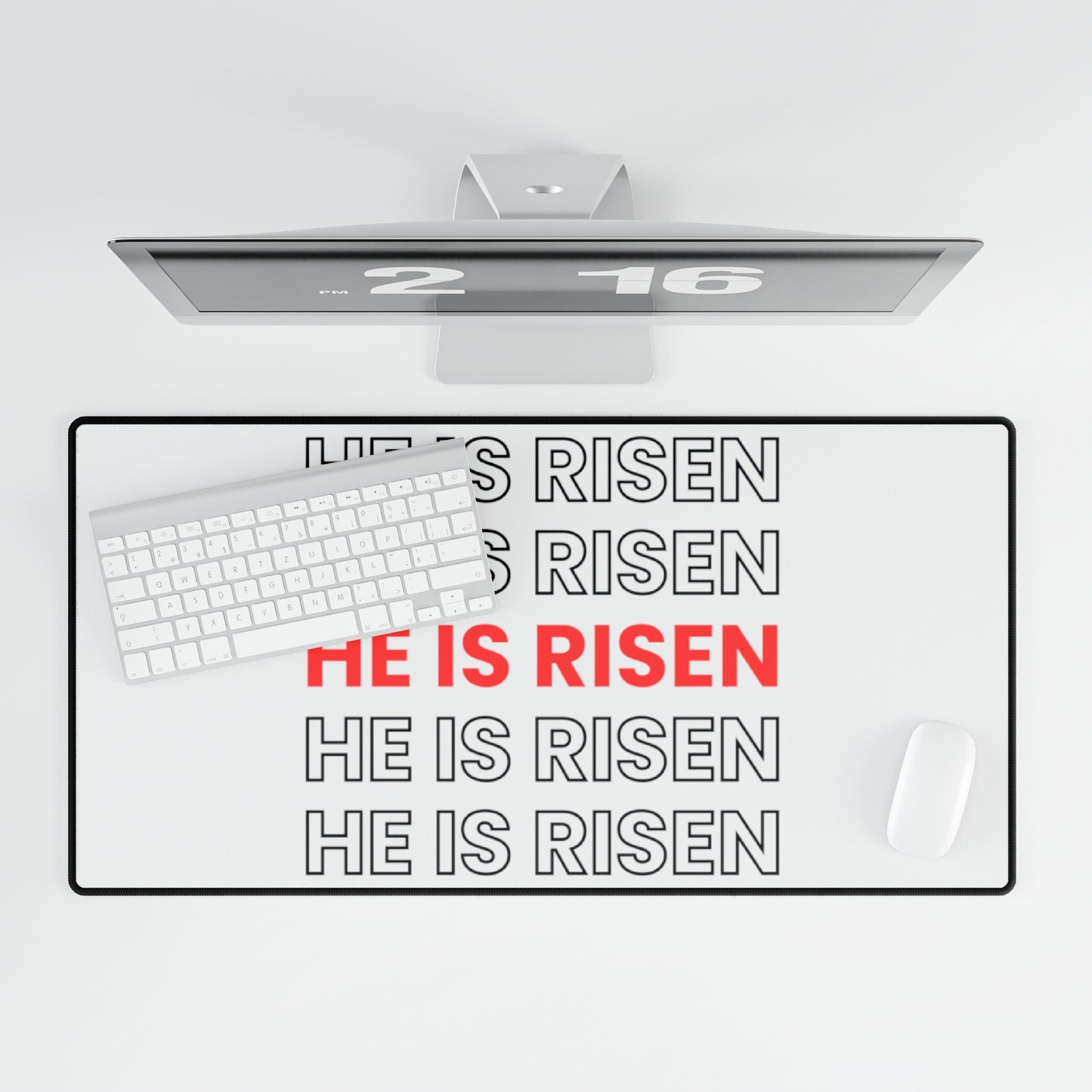 Desk Mats He Is Risen