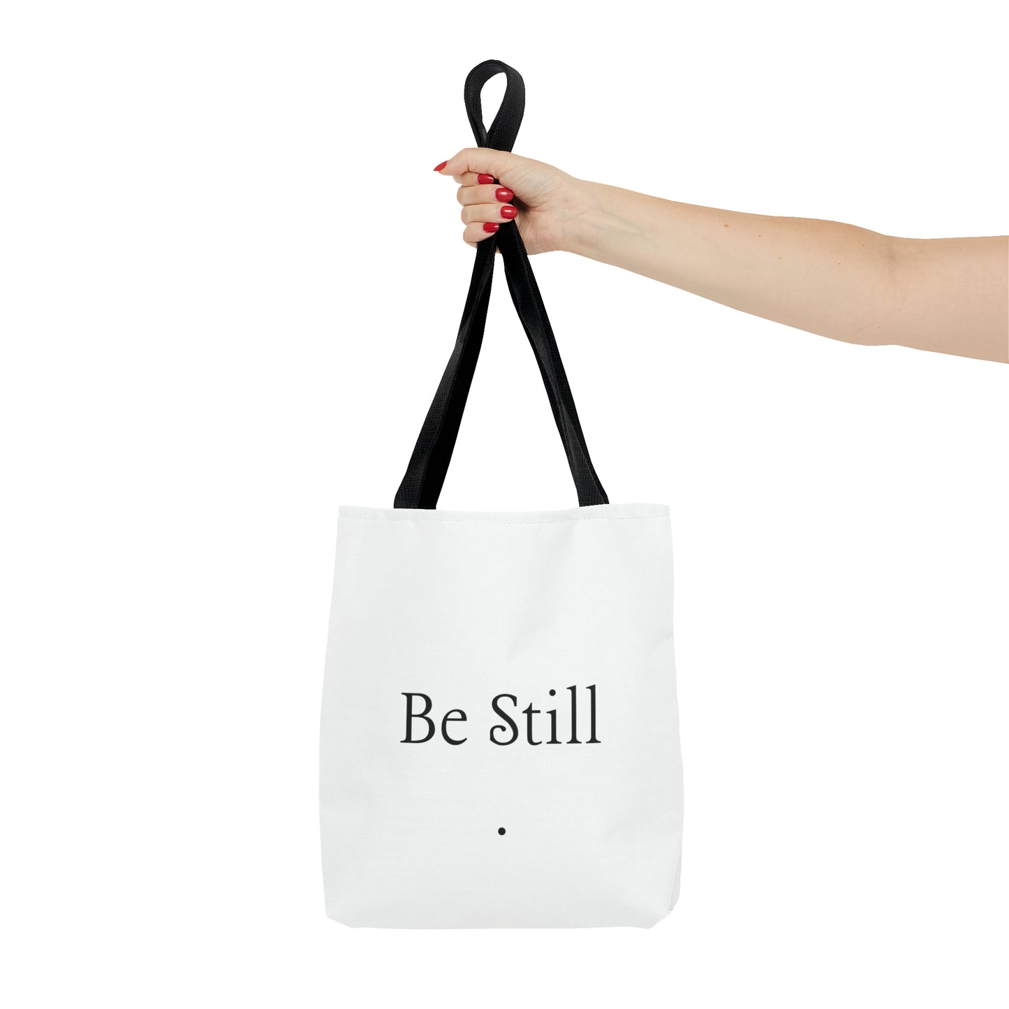 Be Still Tote Bag (AOP)