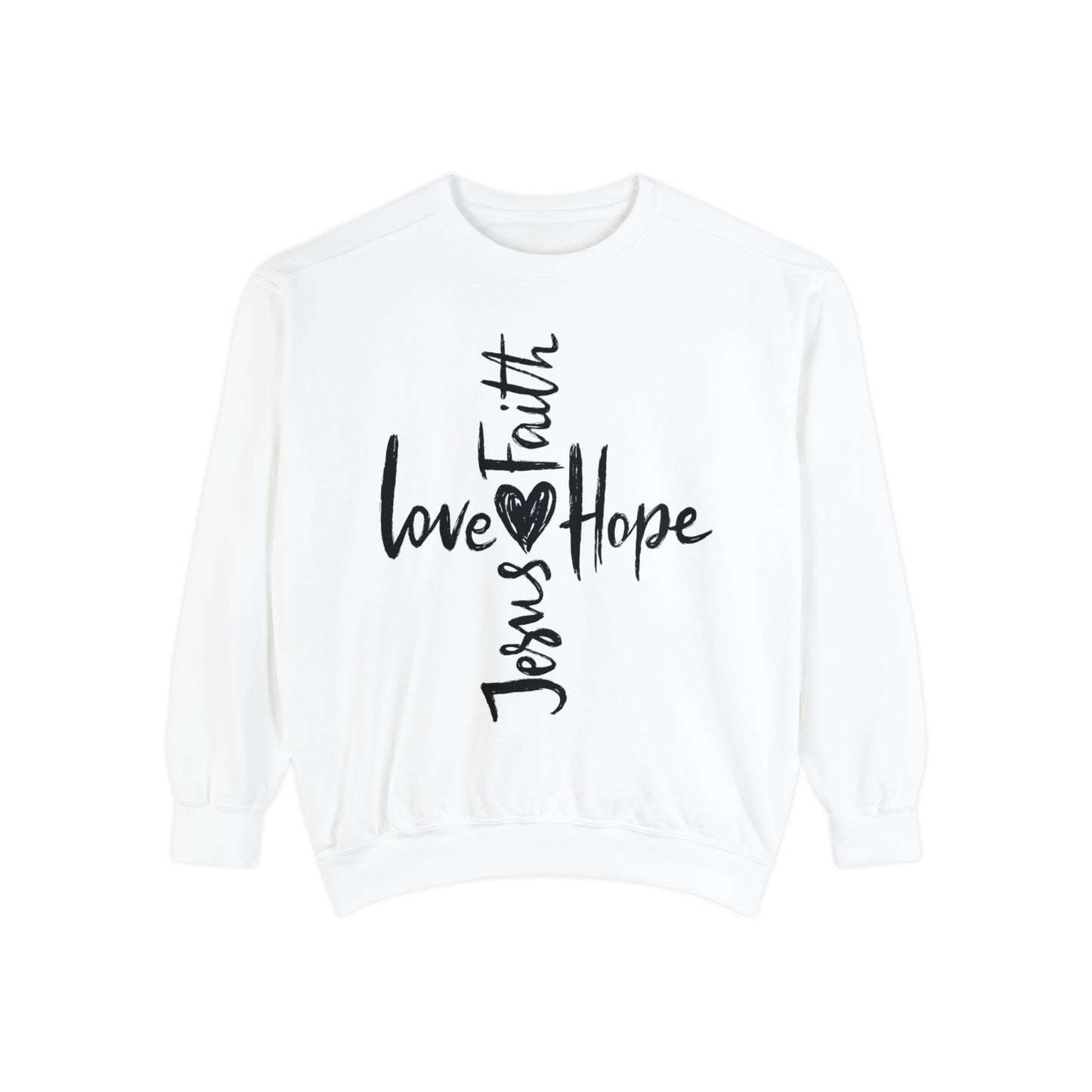 Love Faith Joy Jesus Unisex Garment-Dyed Sweatshirt