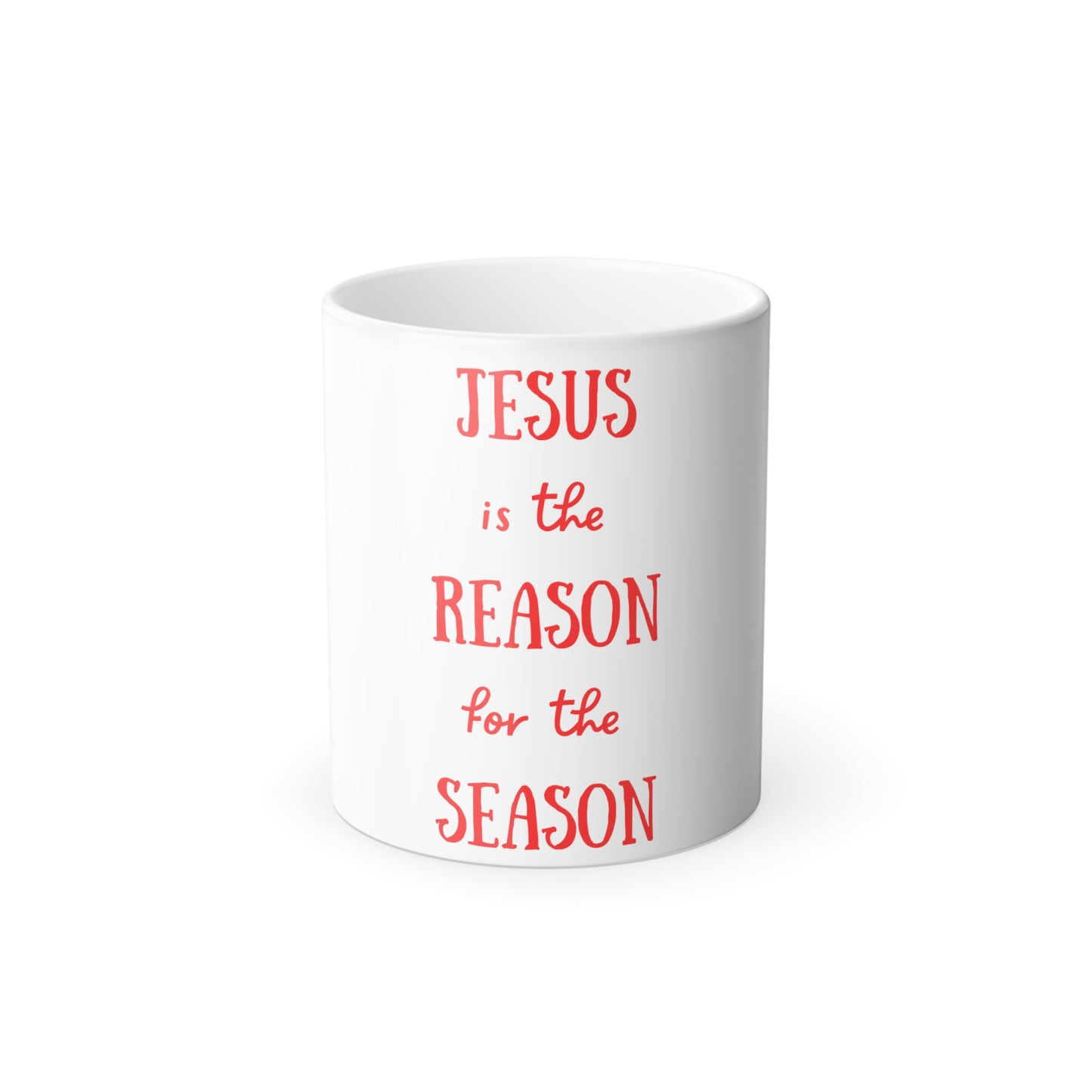 Jesus Is The Reason Mug, 11oz