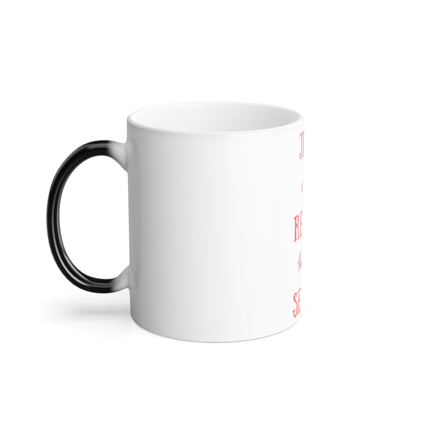 Jesus Is The Reason Mug, 11oz